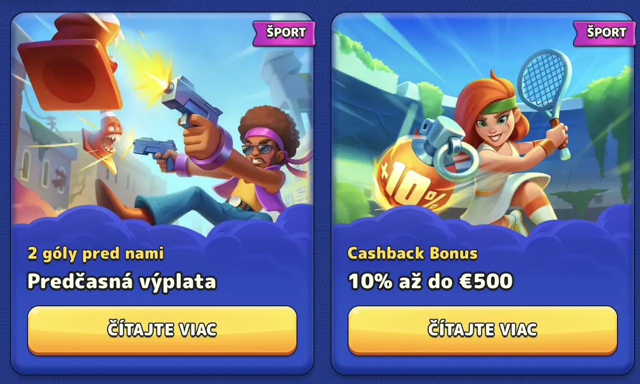 Športové bonusy: predčasná výplata pri 2 góloch a 10 % cashback až do €500. Športové promo akcie – hráč s pištoľami a tenistka s granátom označeným 10 % cashback.